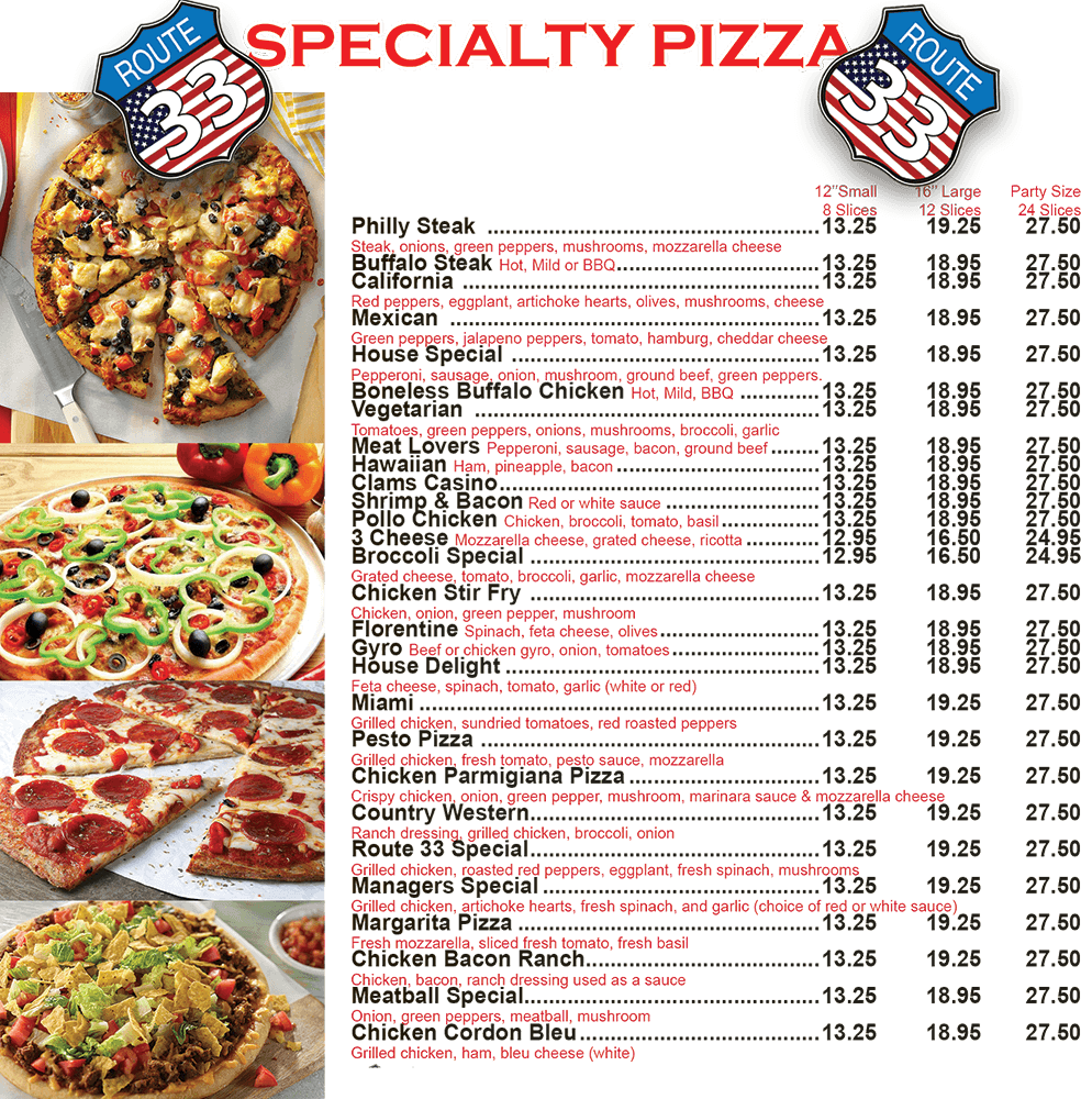 Specialty Pizza Route33 Pizza House